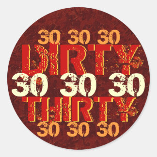 Dirty Thirty 30th Birthday Party Rood Sinaasappel  Ronde Sticker