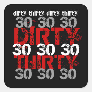 Dirty Thirty Birthday Zwart Zilver Rood Feest Vierkante Sticker
