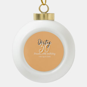 Dirty Thirty oranje witte eenvoudige retro verjaar Keramische Bal Ornament