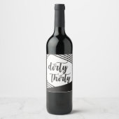 Dirty Thirty Wine Labels Wijn Etiket (Voorkant)