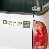 Dirty voor de droogte bumpersticker (Op Truck)