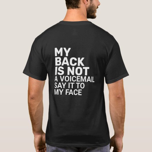 Dis-Le À Mon T-shirt Face (Dos)
