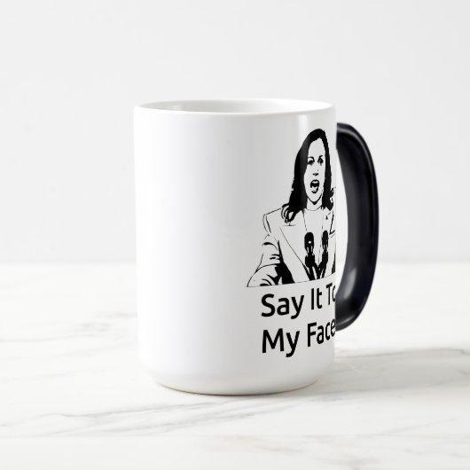 "Dis-Le À Mon Visage !" Kamala Harris Mug - Blanc (Devant droit)