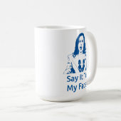 "Dis-Le À Mon Visage !" Kamala Harris Mug - PBS (Devant droit)