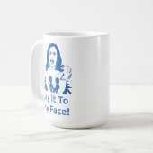 "Dis-Le À Mon Visage !" Kamala Harris Mug - ZPB (Devant gauche)