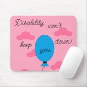 Disability won't Keep You Down! Muismat (Met muis)
