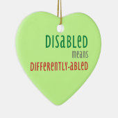 Disabled means differently-abled Christmas ornamen Keramisch Ornament (Rechts)
