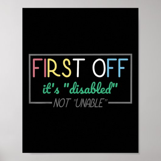 Disabled Not Unable Disability Awarenes Pride Mont Poster (Voorkant)