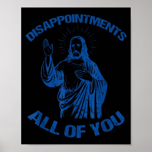 Disapintments All Of You Fun Retro Christian Vinta Poster (Voorkant)