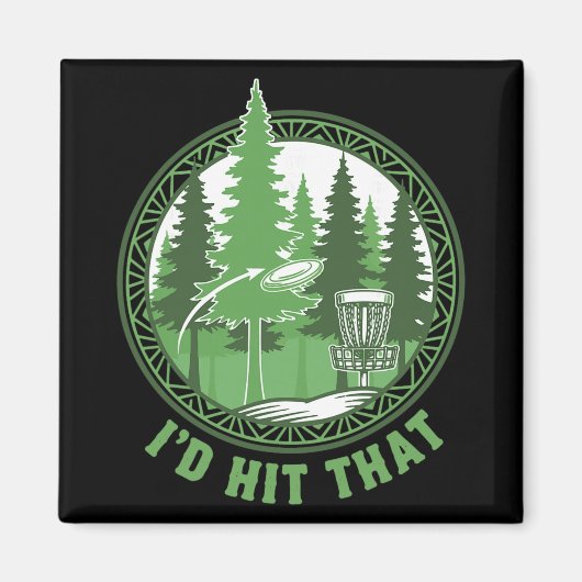 Disc Golf Basket Flying Disc Id Hit That Funny  Magneet (Voorkant)