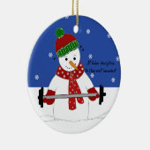 Discipled Work Out Snowman Ceramic Ornament (Rechts)