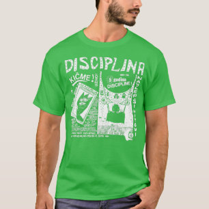 Discipline A Kitschme T-shirt