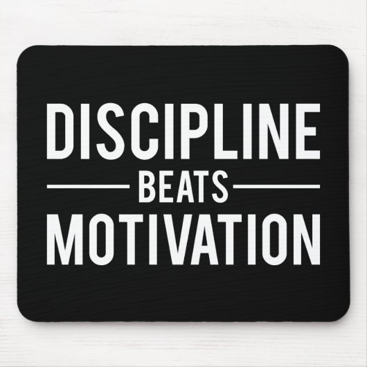 Discipline Beats Motivation - Inspirerend Muismat (Voorkant)