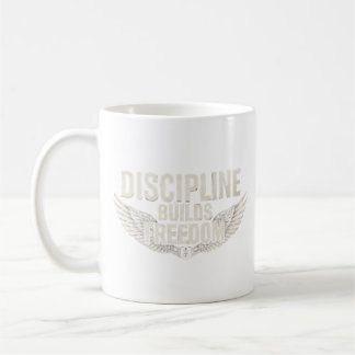 DISCIPLINE BOUWT VRIJHEID KOFFIEMOK