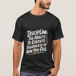 Discipline Doe het toch - T-shirt