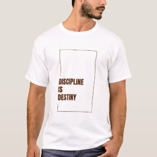 DISCIPLINE IS BESTEMMING T-SHIRT