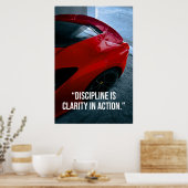 Discipline Is Clarity in Action Car Quote Poster (Cuisine)