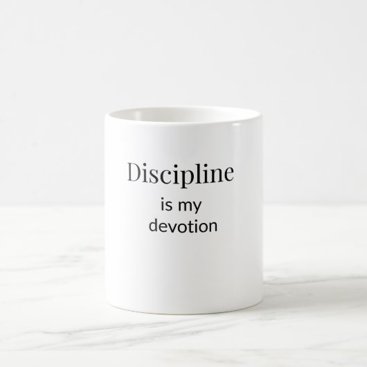 Discipline is my Devotion Mug (Centre)