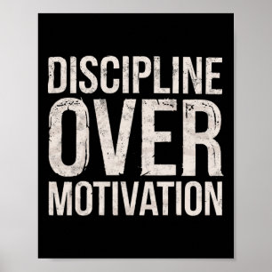 Discipline over motivatie Gym Workout T-shirt Gewi Poster