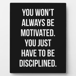 Discipline versus Motivatie - Inspirerend training Fotoplaat