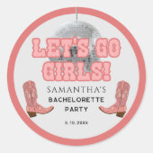 Disco Cowgirl Laat Ons Meisjes Afscheidsceremonie Ronde Sticker (Voorkant)