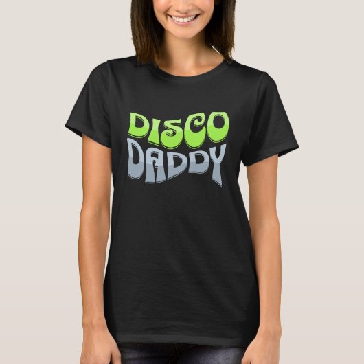 Disco Daddy Cool Groovy Funky Retro 70s Party Dad T-shirt (Voorkant)