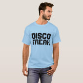 DISCO FREAK T-SHIRTS (Voorkant volledig)
