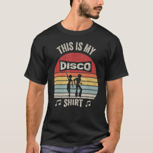 Disco Party Dance Gift Retro Disco 70 en 8 T-shirt