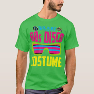 Disco Retro 80s Lover Theme Party Funny Costum T-shirt