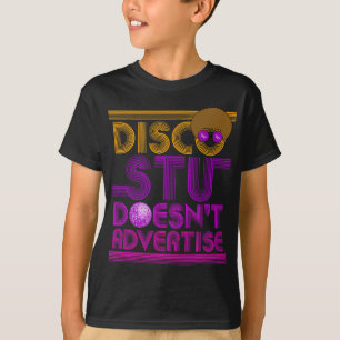 Disco Stu adverteert niet - Disco T-shirt