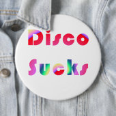 Disco Sucks Ronde Button 6,0 Cm (In situ)