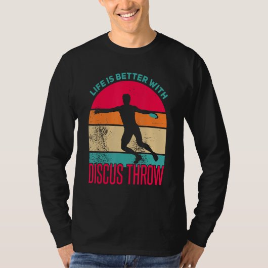 Discus Throw Shirt Life is Better Disc Throw Discu (Voorkant)