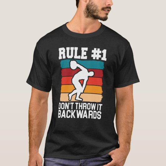 Discus Thrower Dont Throw It Backwards Discus Thro T-shirt (Voorkant)