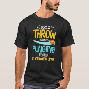 Discus Throwing Track and Field Disk Thrower Train T-shirt