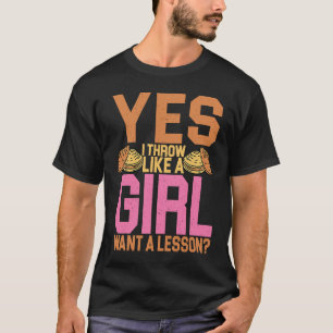 Discuswerper Ja ik gooi als een meisje Discuswerpe T-shirt