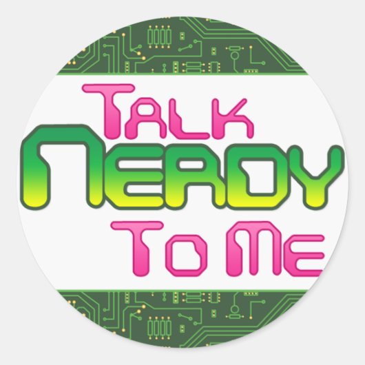 Discuter Nerdy pour moi Autocollant de circuit (Devant)