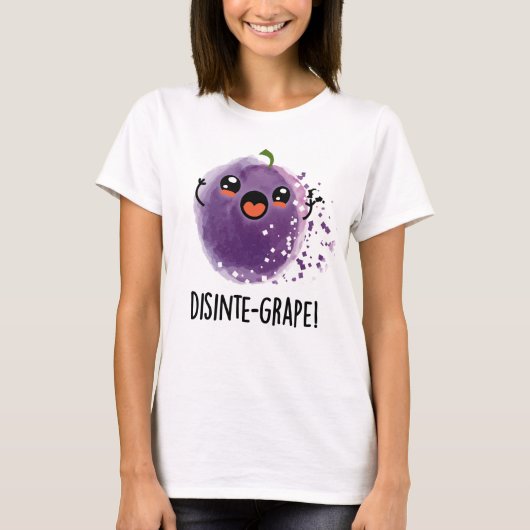 Disinte-druif Funny Disintegration Grape Pun T-shirt (Voorkant)