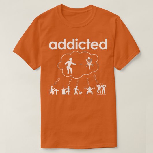 Disk Golf Addicted Funny T-shirt (Design voorkant)