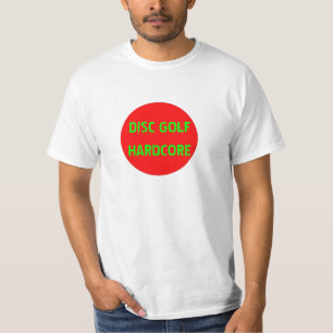 DISK GOLF HARDCORE T-SHIRT