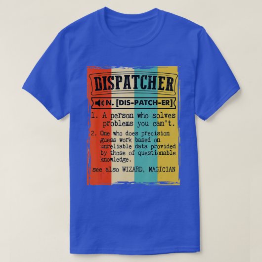 Dispatcher Dictionary Definition Funny  T-shirt (Design voorkant)