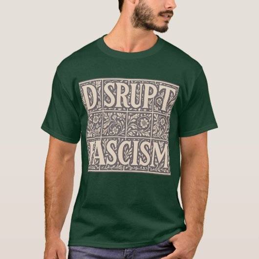 DISRUPT FASCISM T-SHIRT (Voorkant)