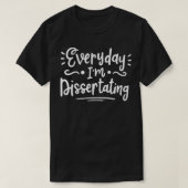 Dissertatie Phd-studentendoctoraat Ge T-shirt (Design voorkant)