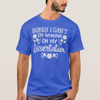 Dissertation doctoraat graad Ph T-shirt