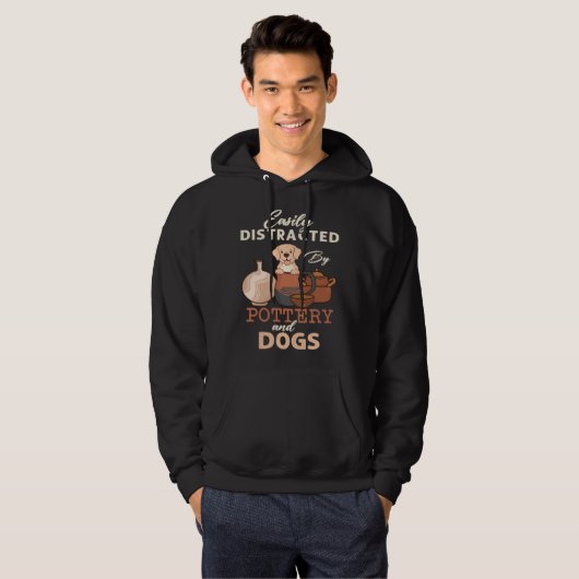Distracted By Dogs Pottery Maker Support Ceramic A Hoodie (Voorkant volledig)