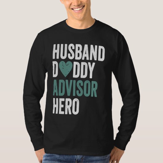 Distressed Advisor  Husband Daddy Advisor Hero T-shirt (Voorkant)