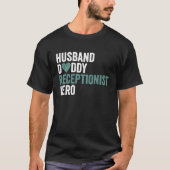 Distressed Receptionis Husband Daddy Receptionist T-shirt (Voorkant)