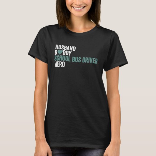 Distressed School Bus Driver Husband Daddy School T-shirt (Voorkant)