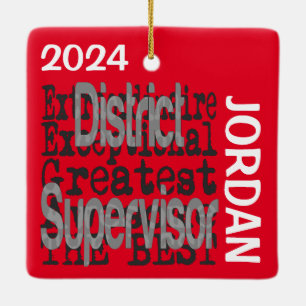 District Supervisor Extraordinaire CUSTOM Keramisch Ornament