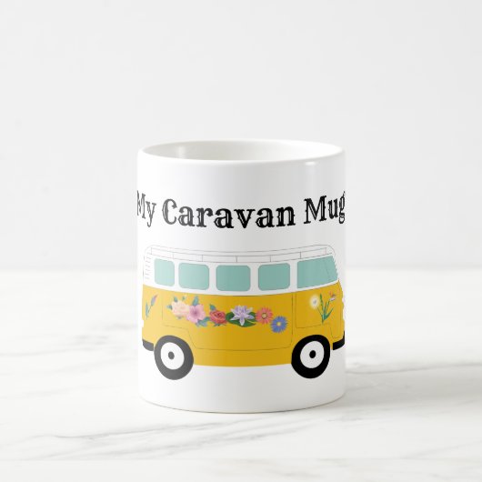Dit amusant ma caravane campant tasse à café (Centre)