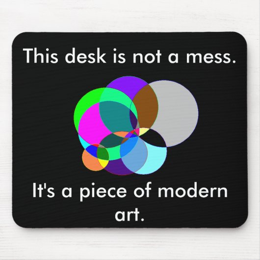 Dit bureau is moderne kunstmousepad muismat (Voorkant)